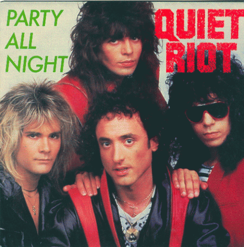 Quiet Riot : Party All Night - We're Born to Rock